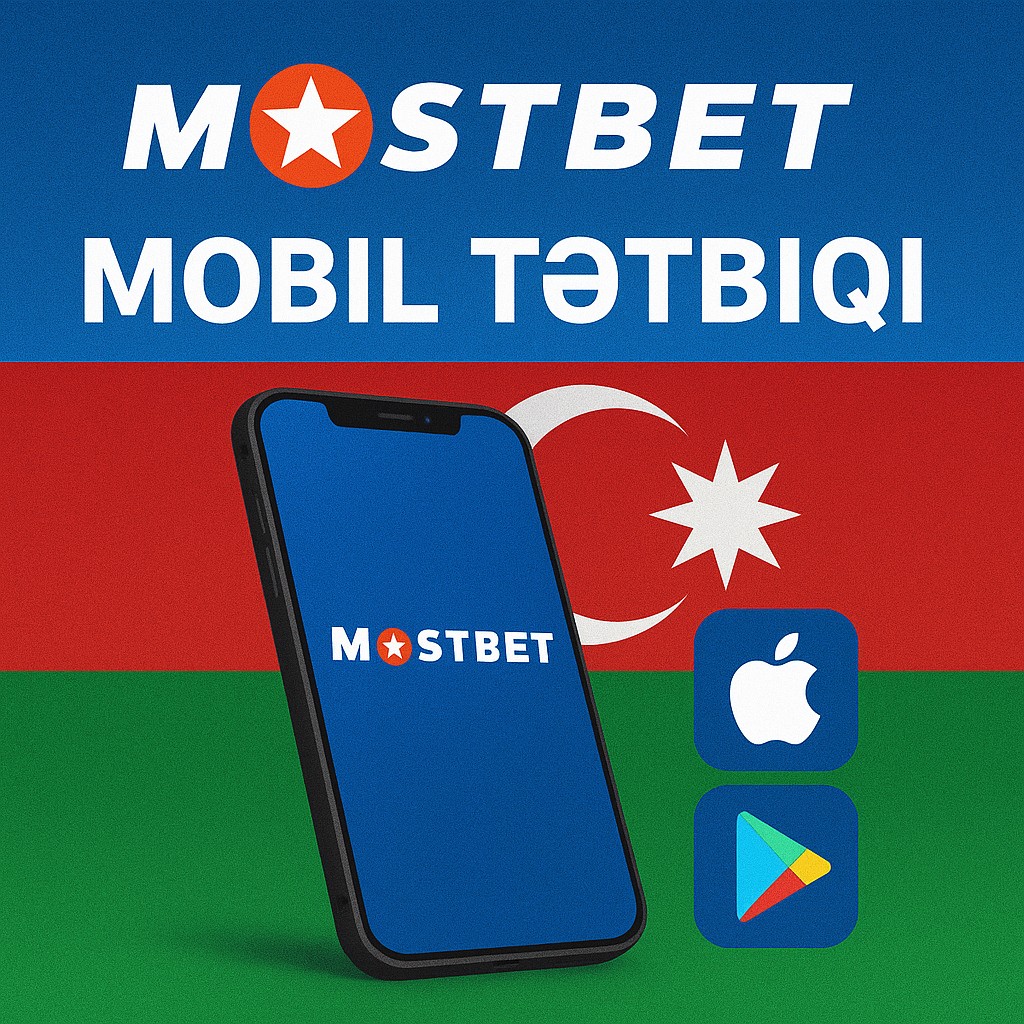 Mostbet Mobil Tətbiqi